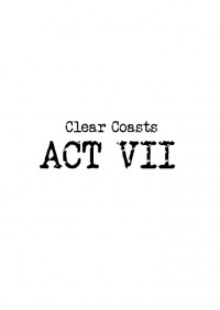 Matthew David Carroll — Clear Coasts: ACT VII