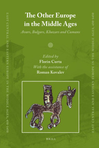 Curta, Florin., Kovalev, Roman. — Other Europe in the Middle Ages
