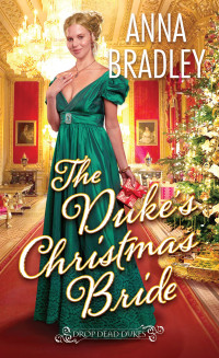 Anna Bradley — The Duke's Christmas Bride