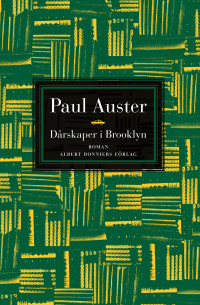 Paul Auster — Dårskaper i Brooklyn