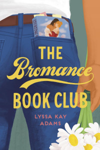 Lyssa Kay Adams — The Bromance Book Club