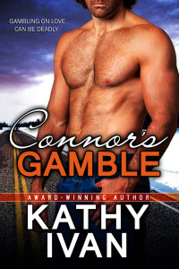 Kathy Ivan [Ivan, Kathy] — Connor's Gamble (New Orleans Connection Series Book 1)
