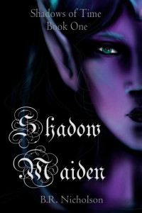 B. R. Nicholson [Nicholson, B. R.] — Shadow Maiden