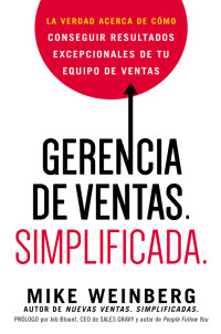 Mike Weinberg; — Gerencia de ventas. Simplificada.