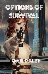 Gail Daley — Options of Survival