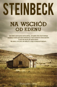 John Steinbeck — Na wschód od Edenu