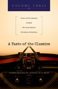 Kenneth D. Boa — Taste of the Classics, Volume 3