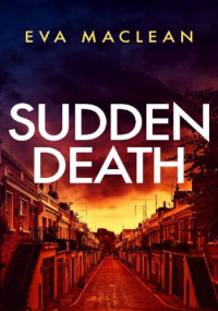 Eva Maclean — Sudden Death