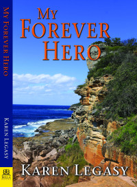 Karen Legasy — My Forever Hero
