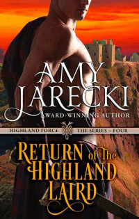 Amy Jarecki — Return of the Highland Laird: A Highland Force Novella