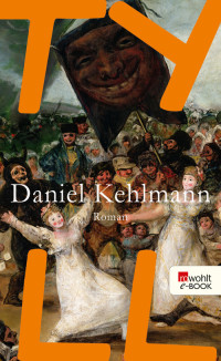 Daniel Kehlmann — Tyll