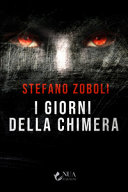 Stefano Zoboli — I giorni della chimera