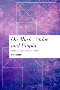 Stan Erraught — On Music, Value and Utopia