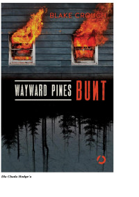 Blake Crouch — Wayward Pines. Bunt