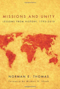 Norman E. Thomas; — Missions and Unity