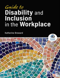 Katherine Breward — Guide to Disability and Inclusion in the Workplace (SAGE Works)