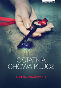 xxx — Ostatnia chowa klucza