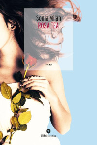 Sonia Milan — Rosa Tea