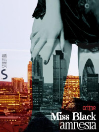 Miss Black [Black, Miss] — Amnesia