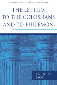 Douglas J. Moo; — The Letters to the Colossians and to Philemon