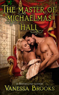 Vanessa Brooks — The Master Of Michaelmas Hall