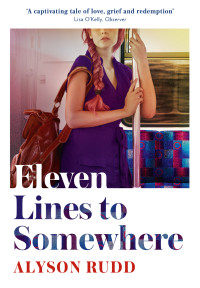 Alyson Rudd [Rudd, Alyson] — Eleven Lines to Somewhere