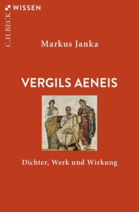 Janka, Markus — Vergils Aeneis