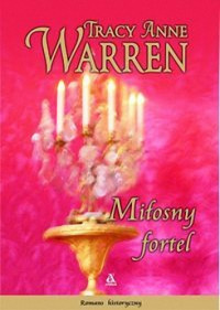 Tracy Anne Warren — Miłosny fortel