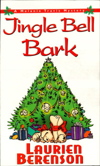 Laurien Berenson — Melanie Travis 11 Jingle Bell Bark