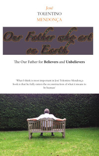 José tolentino Mendonça — Our Father who are on Earth