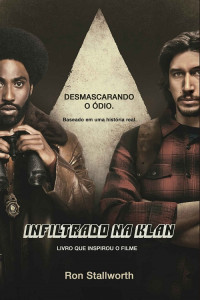 Ron Stallworth — Infiltrado Na Klan