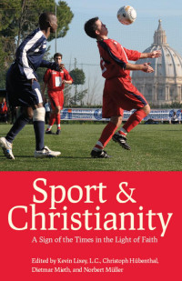 Lixey, Kevin — Sport and Christianity