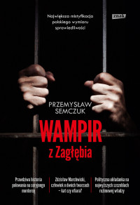 Przemysław Semczuk — Wampir Z Zaglebia