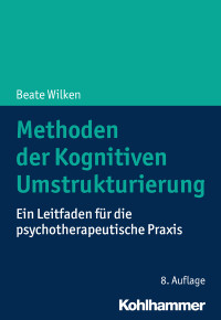 Beate Wilken — Methoden der Kognitiven Umstrukturierung