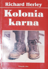 Richard Herley — Kolonia karna