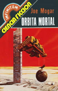 Joe Mogar — Órbita mortal