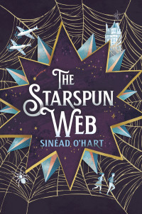 Sinéad O'Hart [O'Hart, Sinéad] — The Starspun Web