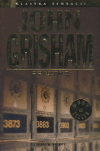 John Grisham — Bractwo