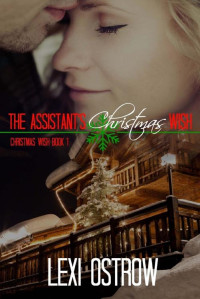 Lexi Ostrow [Ostrow, Lexi] — The Assistant's Christmas Wish