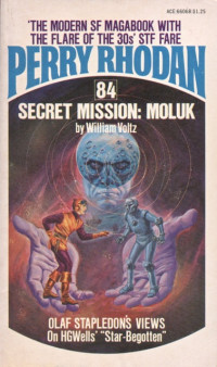 William Voltz — Perry Rhodan 084 - Secret Mission Moluk