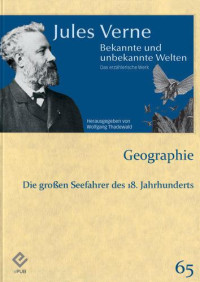 Verne, Jules — [Bekannt und unbekannte Welten 65] • Die großen Seefahrer des 18. Jahrhunderts