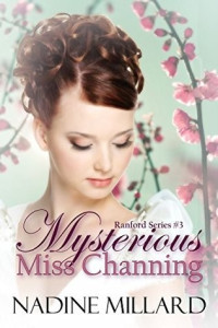 Nadine Millard [Millard, Nadine] — Mysterious Miss Channing