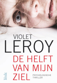 Violet LeRoy — De helft van mijn ziel