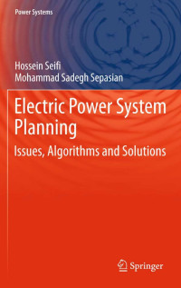 Hossein Seifi, Mohammad Sadegh Sepasian — Electric Power System Planning