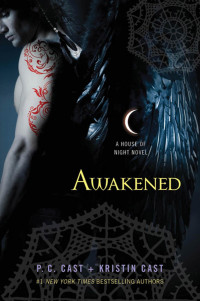 P. C. Cast, Kristin Cast — Awakened