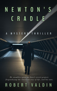 Robert Valdin — Newton's Cradle [Mystery thriller]