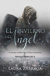 Laura Zárraga — El invierno del ángel