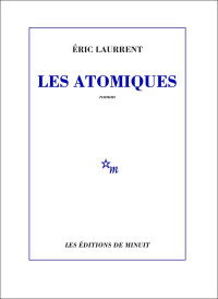 Laurrent, Éric — Les Atomiques