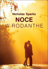 Nicholas Sparks — Noce w Rodanthe