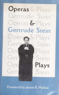 Stein, Gertrude, 1874-1946 — Operas & plays